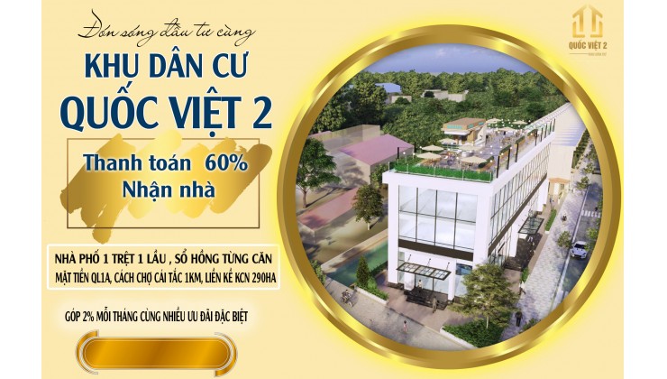 KHU DÂN CƯ QUỐC VIỆT 2- HẬU GIANG- giao dịch nhanh chóng